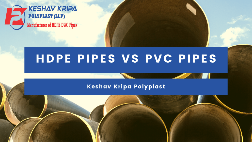 HDPE Pipes vs PVC Pipes