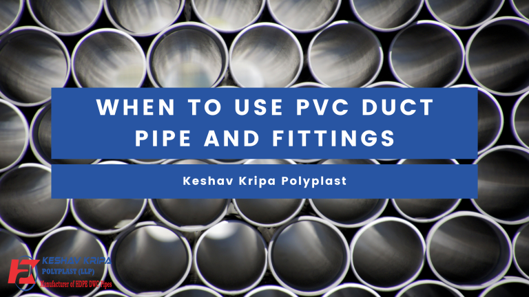 When to use pvc duct pipe & fittings