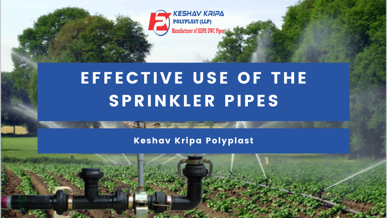 effective use of the sprinkler pipes