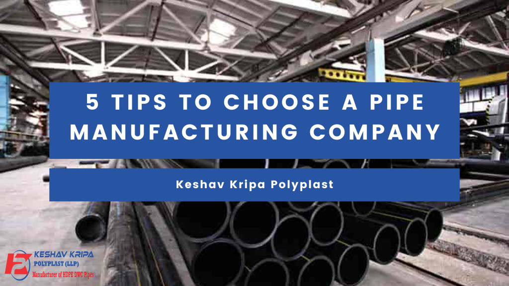 how to choose a mnufracturing pipe company