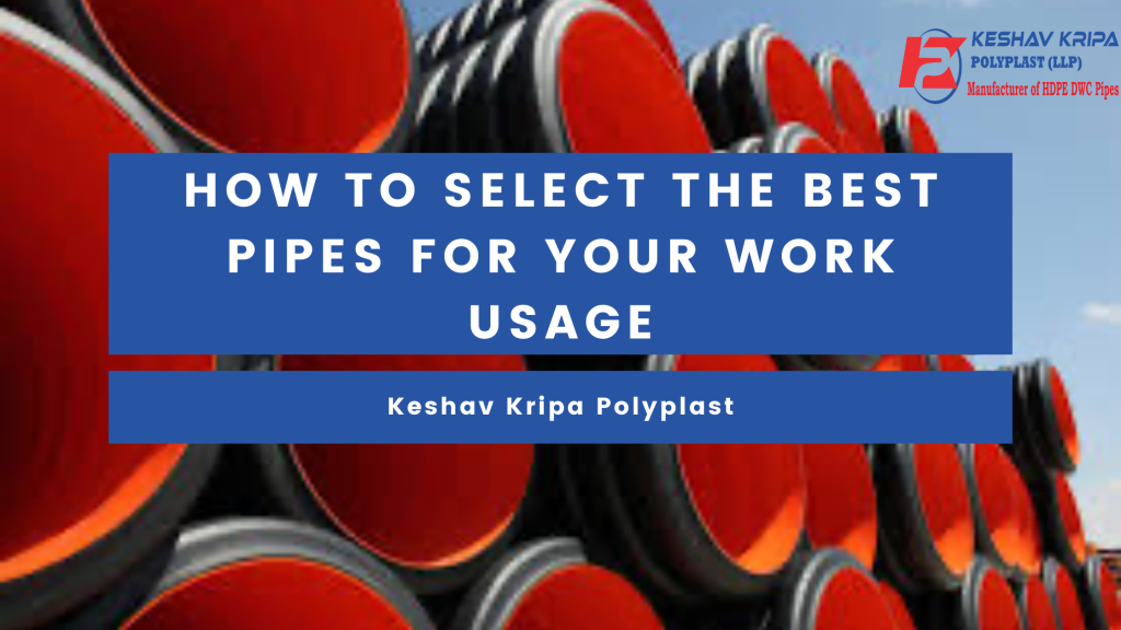 Best Pipes For Your Work Usage